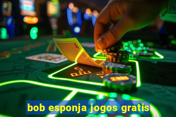 bob esponja jogos gratis